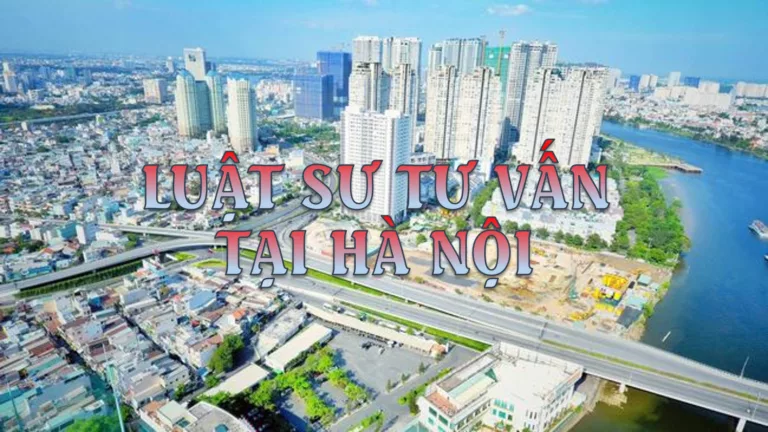 Văn phòng luật sư tư vấn miễn phí tại Hà Nội