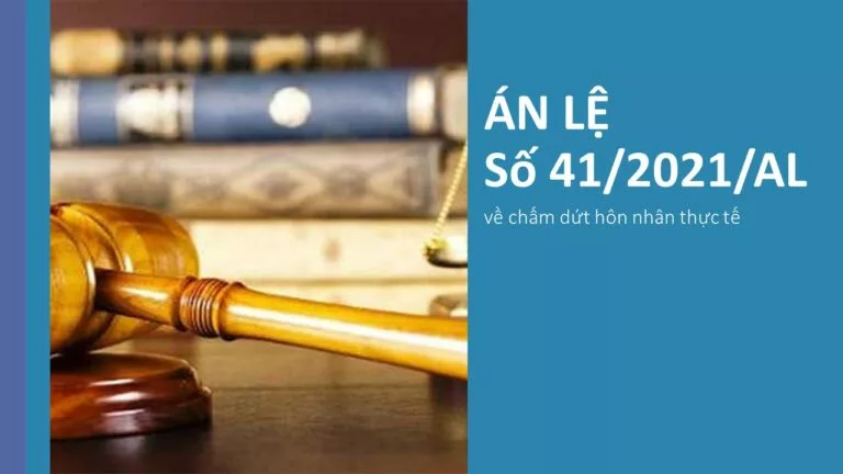 Án lệ số 41/2021/AL về chấm dứt hôn nhân thực tế