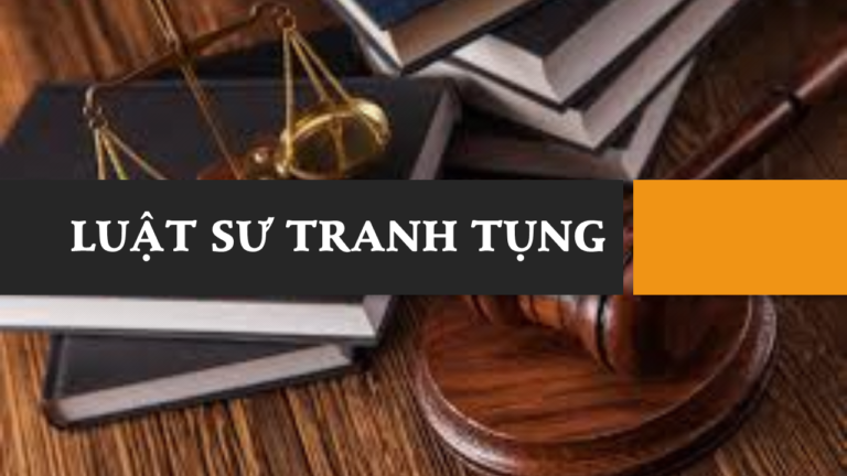 Dịch vụ luật sư tranh tụng ở tòa án các cấp