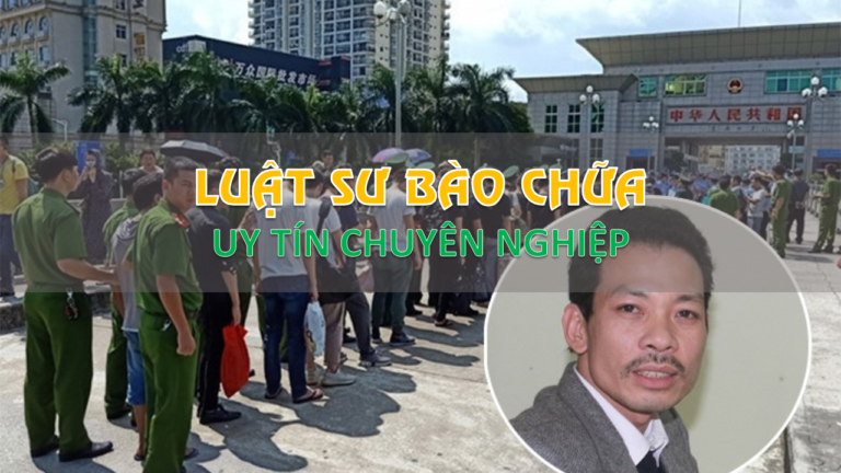 Luật sư bào chữa cho người Trung Quốc phạm tội tại Việt Nam: Những điều cần biết