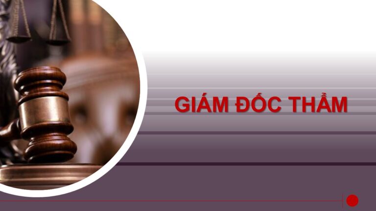 Giám đốc thẩm là một thủ tục pháp lý đặc biệt