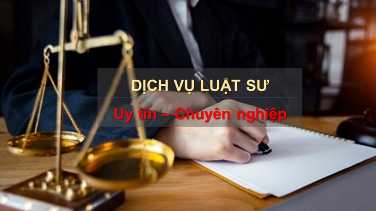 dich vu luat su uy tin chuyen nghiep