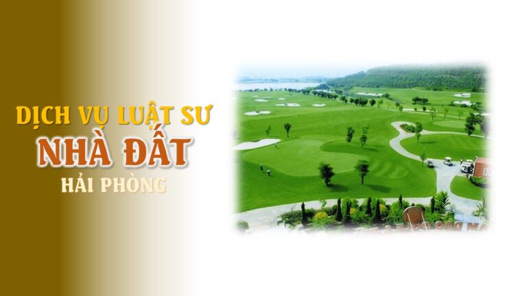 Văn phòng luật sư tư vấn nhà đất tại Hải Phòng