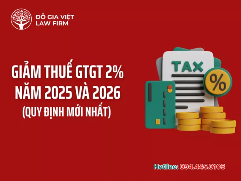 Quy định mới về việc giảm 2% thuế GTGT đến hết 2026