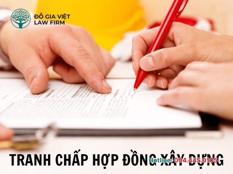 giải quyết tranh chấp hợp đồng xây dựng 
