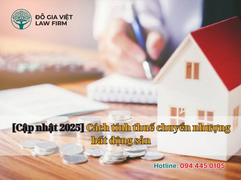 cách tính thuế chuyển nhượng bất động sản 
