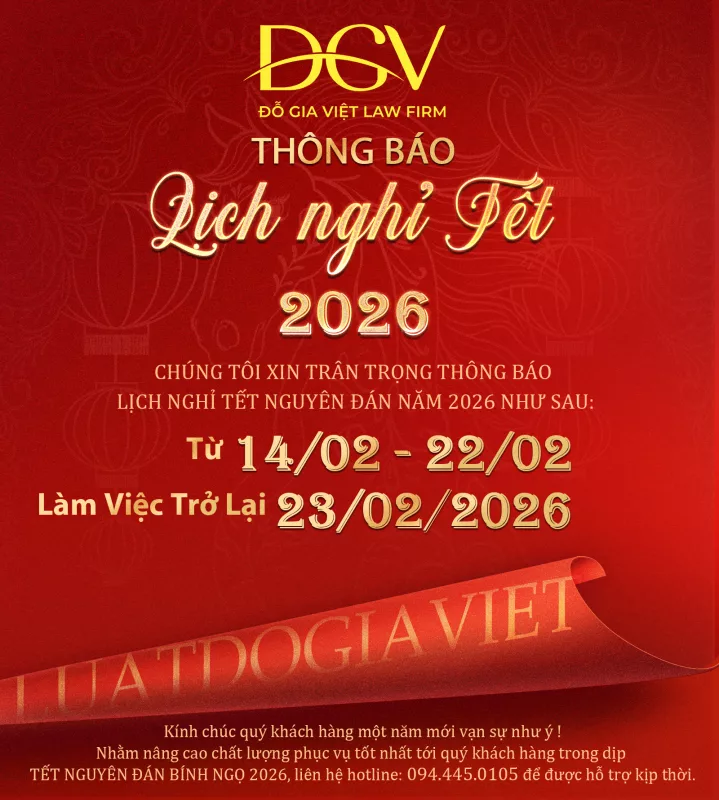 Công ty Luật TNHH Đỗ Gia Việt Thông Báo Lịch Nghỉ Tết Nguyên Đán Bính Ngọ 2026