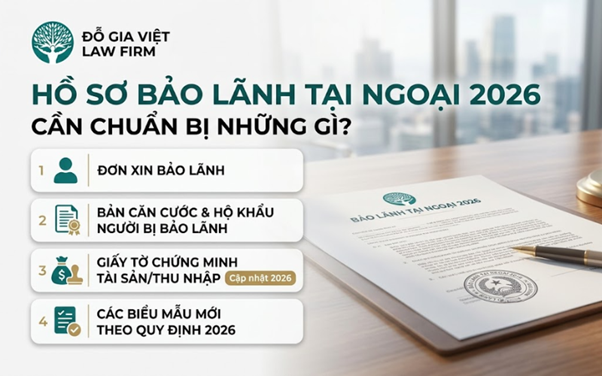 Thủ tục bảo lãnh tại ngoại mới nhất 2026 cần những gì? Cập nhật đầy đủ