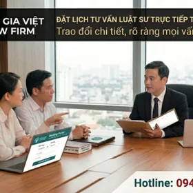 Đặt lịch tư vấn luật sư trực tiếp tại văn phòng, chi tiết và rõ ràng